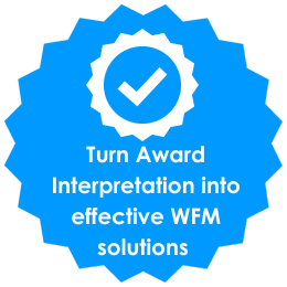 Turn Award Interpretation into effective WFM solutions