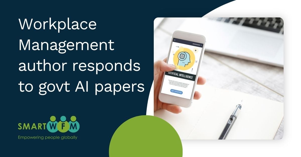 Workplace Management author responds to govt AI papers