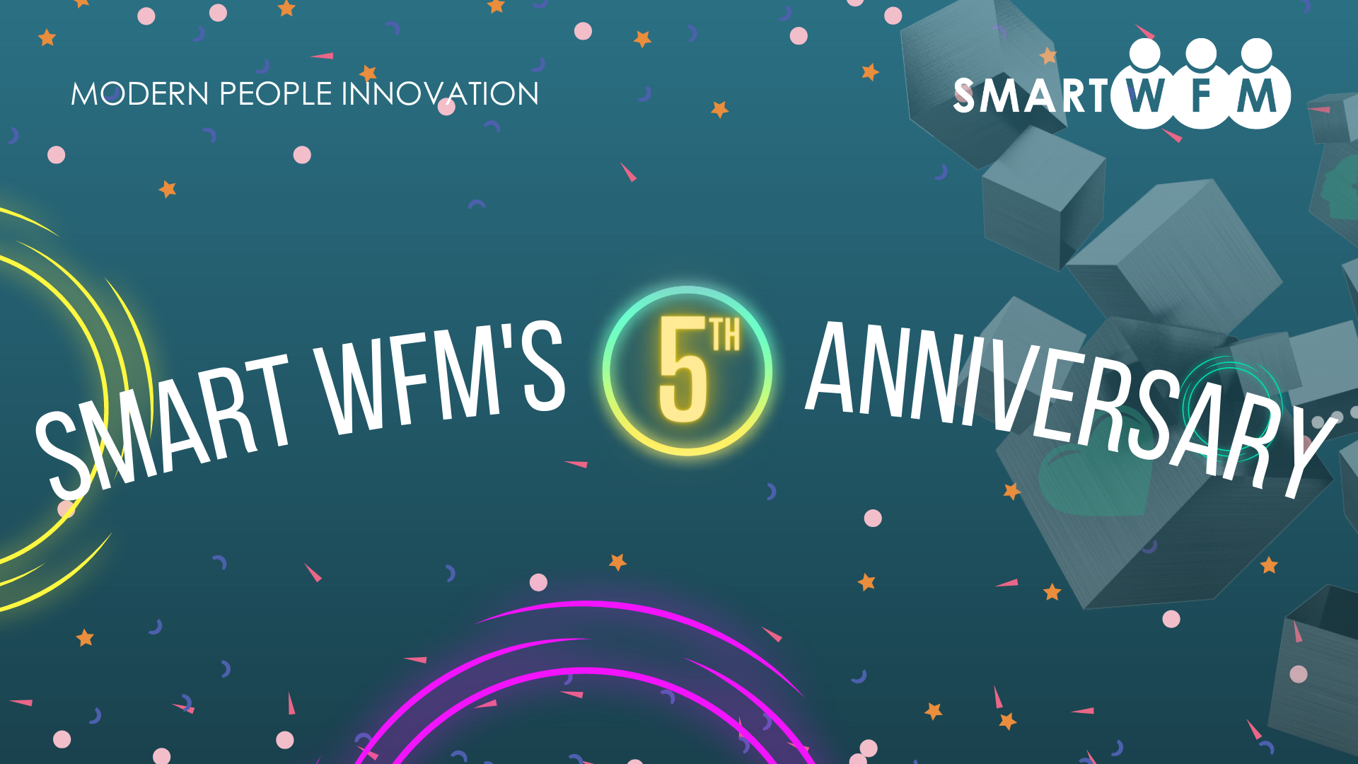 Smart WFM's 5th Anniversary