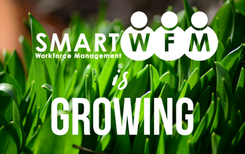 Smart Workforce Management is Growing