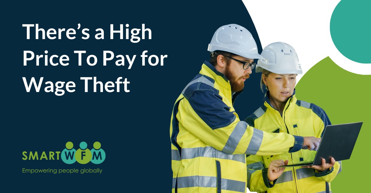 There’s a High Price To Pay for Wage Theft