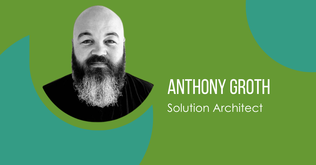 Meet Anthony Groth, Solution Architect