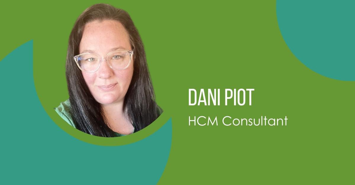 Meet Dani Piot: HCM Consultant