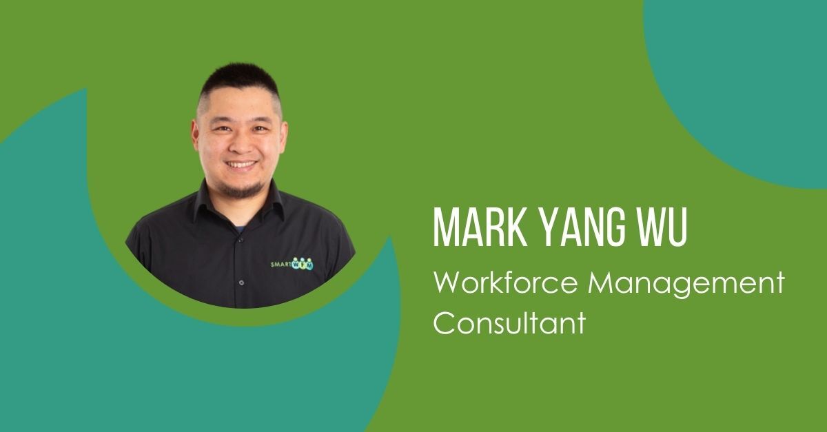Meet Mark Yang WU, Workforce Management Consultant