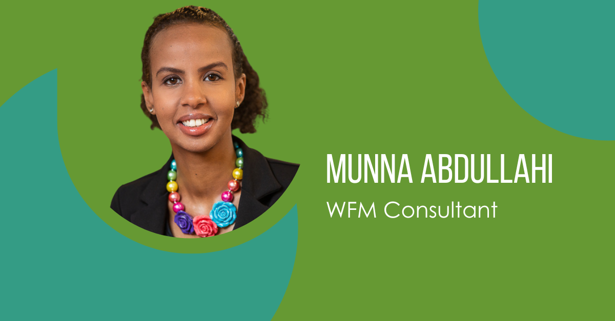 Meet Munna Abdullahi: WFM Consultant
