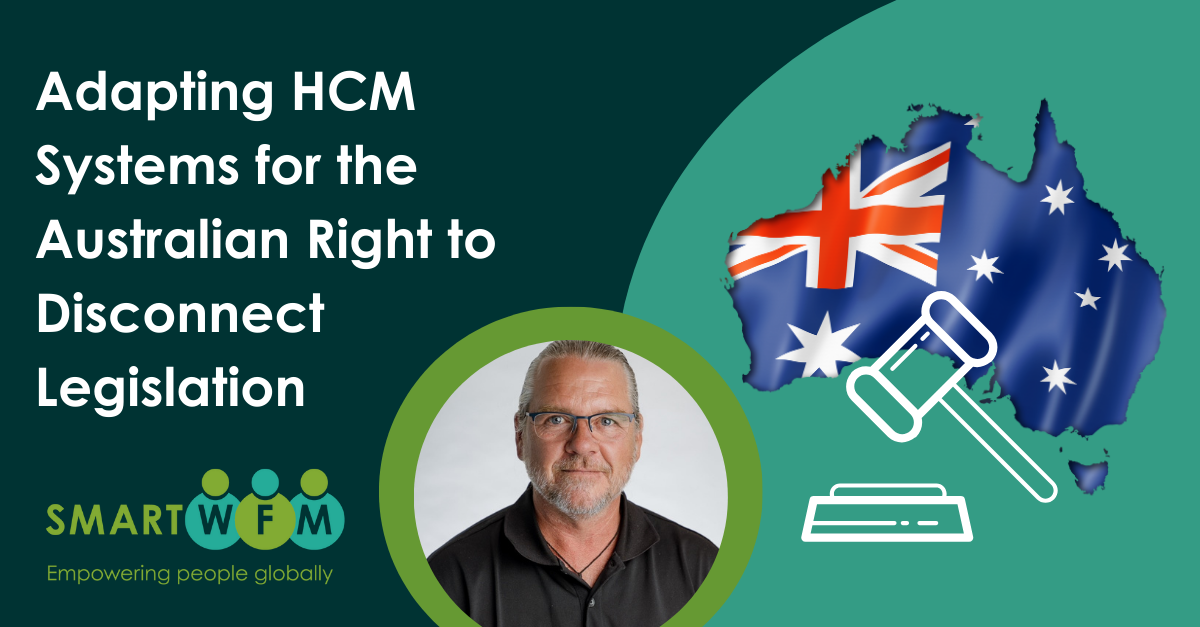 Adapting HCM Systems for the Australian Right to Disconnect Legislation