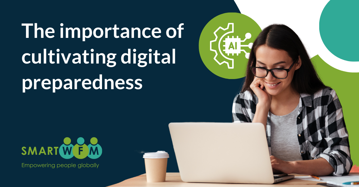 The importance of cultivating digital preparedness