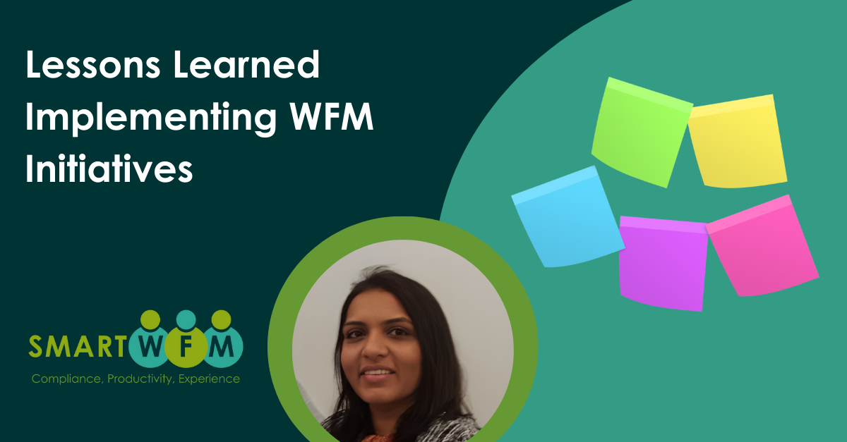 Lessons Learned Implementing WFM: Organisational Change